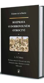 Rozprava o dobrovolném otroctví - ručně šitá kniha